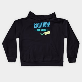 Caution, I am smart... sometimes Kids Hoodie